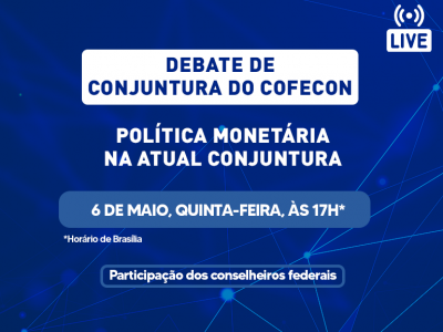 Cofecon realiza debate sobre política monetária