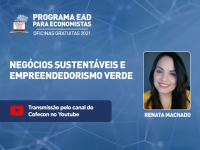 Oficina gratuita sobre negócios sustentáveis e empreendedorismo verde começa nesta quinta-feira