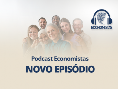 Podcast Economistas: Começar a investir aos 50 anos é muito tarde?