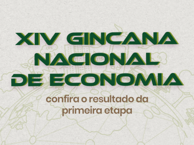 Gincana Nacional de Economia: Confira o resultado da etapa regional 