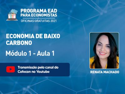 Renata Machado introduz oficina gratuita sobre economia de baixo carbono