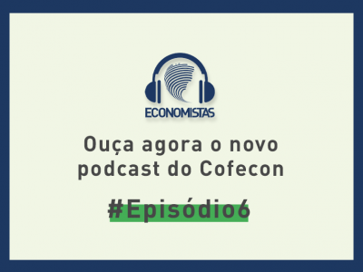 Podcast desta semana traz a participação do presidente do Cofecon no “Conversas com economistas”