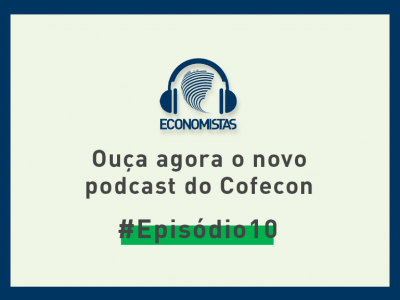 Carreira de Economista Tributarista em pauta no podcast do Cofecon