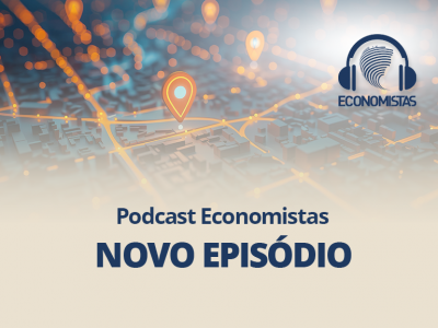 Podcast Economistas: Qual é a região que mais recebe recursos do desenvolvimento regional?