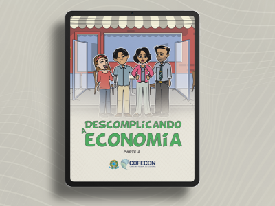 Cofecon publica segunda parte do Descomplicando a Economia